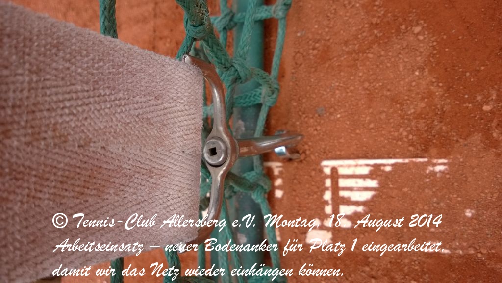 2014_0818_tca_ev__arbeitseinsatz_neuer_anker_auf_platz_1_fuer_netzbefestigung_angebracht_0000002.jpg